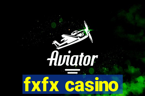 fxfx casino